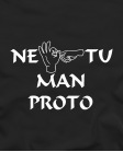 Tu man proto